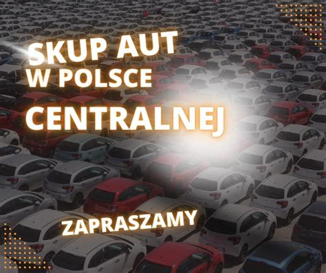 Skup aut - najlepszy w Polsce!